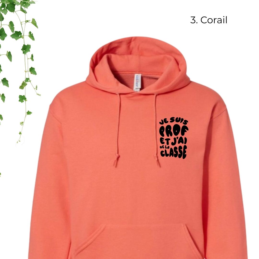 hoodie corail pour enseignants je suis prof et jai de la classe