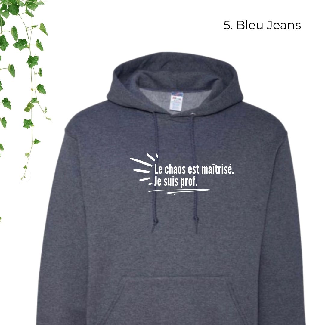 coton ouaté bleu pour enseignant le chaos est maîtrisé je suis prof