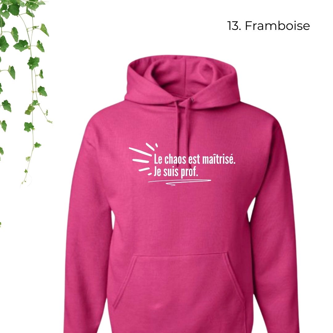 coton ouaté framboise pour enseignant le chaos est maîtrisé je suis prof