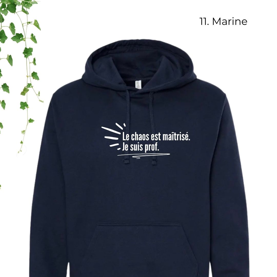 coton ouaté marine pour enseignant le chaos est maîtrisé je suis prof