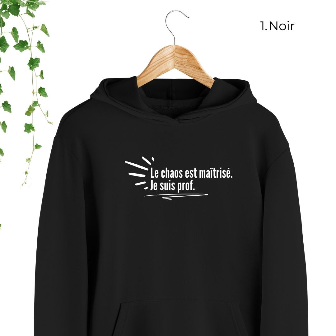 coton ouaté noir pour enseignant le chaos est maîtrisé je suis prof