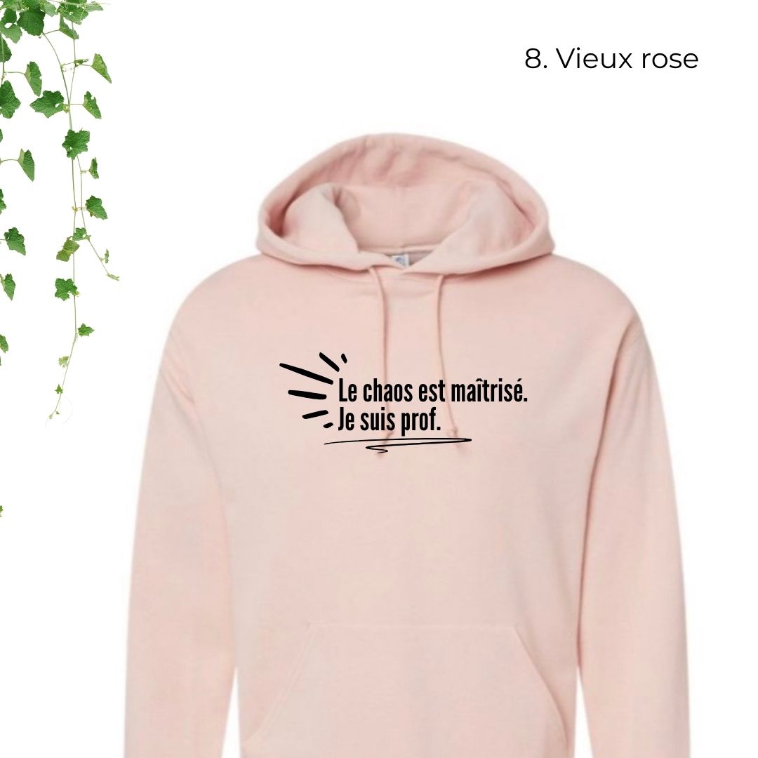 coton ouaté rose pour enseignant le chaos est maîtrisé je suis prof