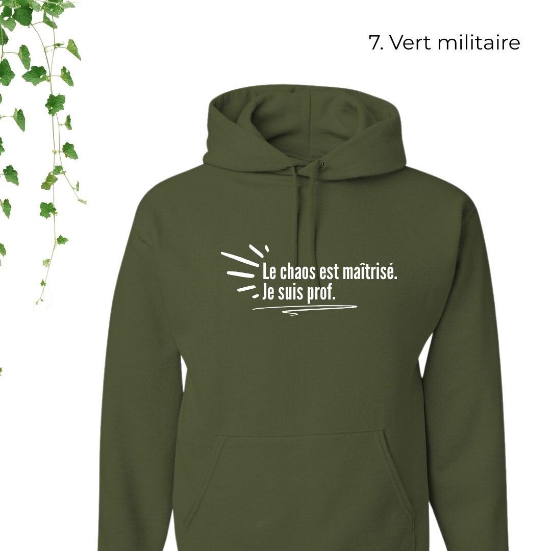 coton ouaté vert pour enseignant le chaos est maîtrisé je suis prof