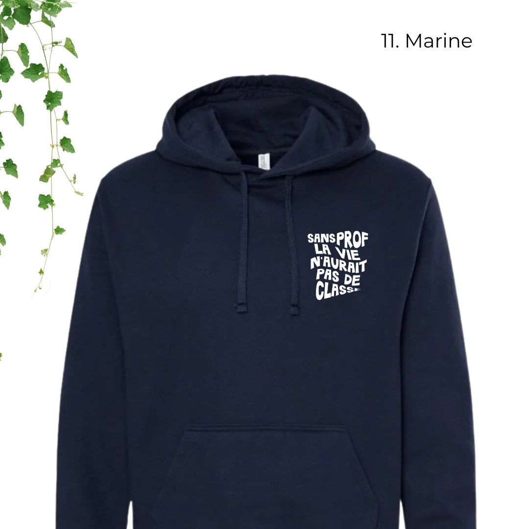 hoodie marine pour enseignants sans prof la vie aurait pas de classe