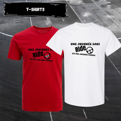 T-Shirt - Une journée sans ride est une journée de perdue