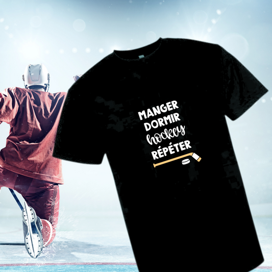 T-Shirt Hockey - Manger, Dormir, Hockey, Recommencer