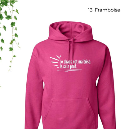 coton ouaté framboise pour enseignant le chaos est maîtrisé je suis prof 