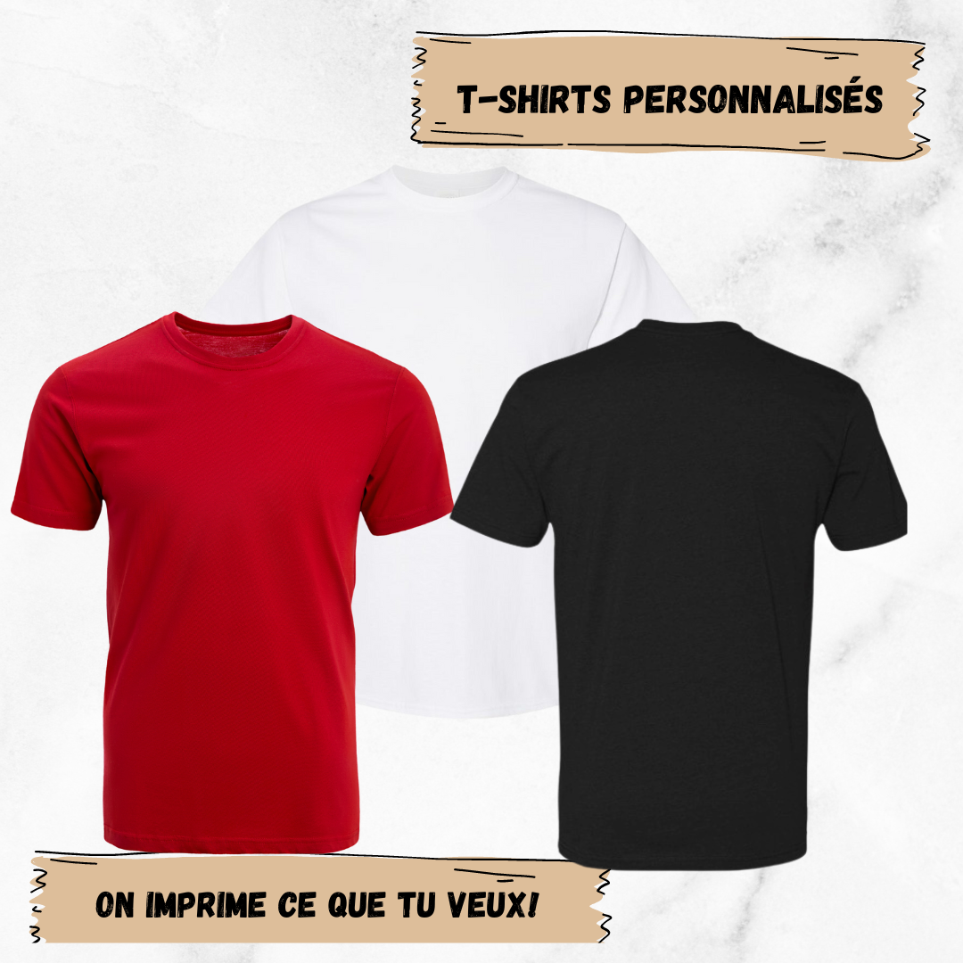 T-Shirt personnalisé - Ajoute ce que tu veux sur ton chandail